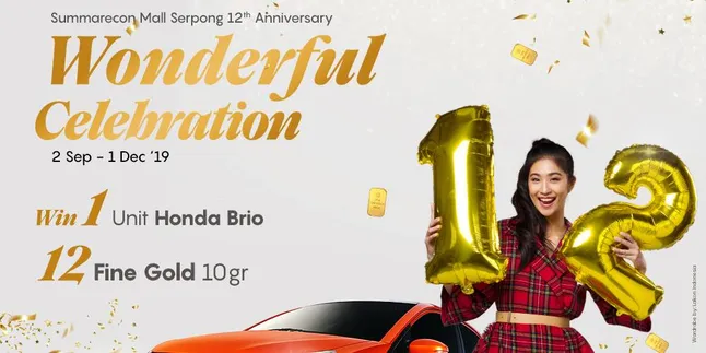 12 Tahun Eksis, Summarecon Mall Serpong Hadirkan 'Wonderful Celebration'