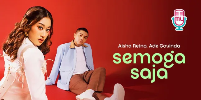 "Semoga Saja" Kolaborasi Aisha Retno dan Ade Govinda, Video Musiknya Bisa Ditonton di Vidio