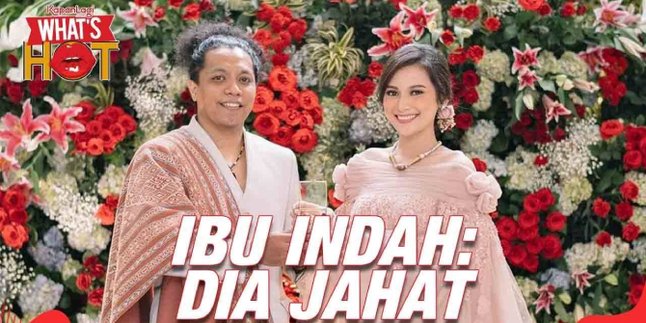 5 Reasons Why Ibu Indah Permatasari Does Not Approve of Her Daughter's Marriage