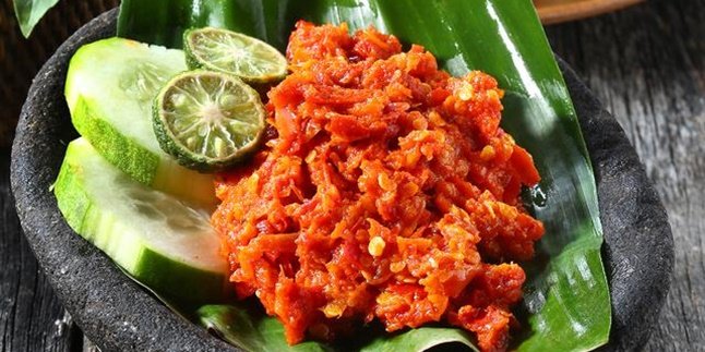 5 Rekomendasi Sambal Khas Indonesia yang Bisa Jadi Pelengkap Menu Makanan Berbuka Puasa