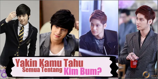 6 Fakta Aktor Ganteng Kim Bum Yang Harus Kamu Tahu 6 Fakta Aktor Ganteng Kim Bum Yang Harus Kamu Tahu