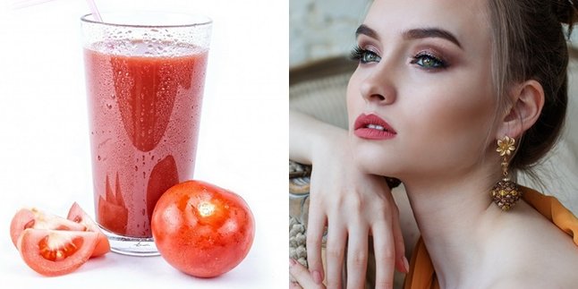 6 Manfaat Jus Tomat untuk Kesehatan Kulit, Cara Membuat dan Pemakaiannya