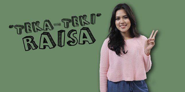 6 'Teka-Teki' Raisa Yang Belum Kamu Tahu, Yakin Fans Sejati?