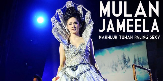 6 Transformasi Mulan Jameela, si 'Makhluk Tuhan Paling Sexy'