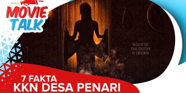 7 Facts Behind the Film KKN Desa Penari