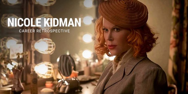 7 Characters of Nicole Kidman MBTI, Revealing the Personality Type of the Renowned Actress