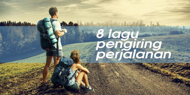 8 Lagu Untuk Temani Perjalanan Mudik