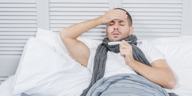 9 Causes of High Fever that Often Occur, Beware of Symptoms of Disease