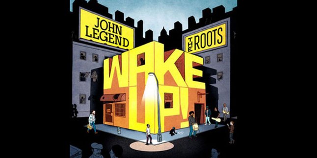 John Legend and The Roots: 'WAKE UP', Kembali ke Era 70an dan Lebih Politis