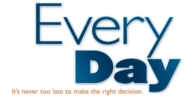 'EVERY DAY', Selalu Ada Kesempatan Kedua