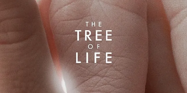 'THE TREE OF LIFE', Mencoba Memahami Makna Kehidupan
