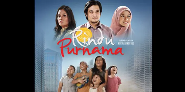 'RINDU PURNAMA', Angkat Nilai-Nilai Penting Dalam Kehidupan