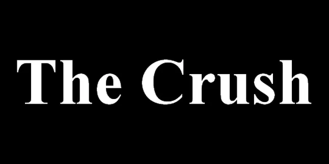 'THE CRUSH', Cinta Sampai Mati
