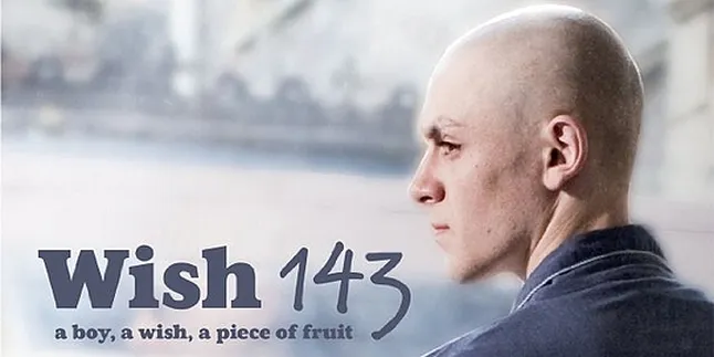'WISH 143', Permintaan Terakhir Menjelang Ajal 'WISH 143', Permintaan Terakhir Menjelang Ajal