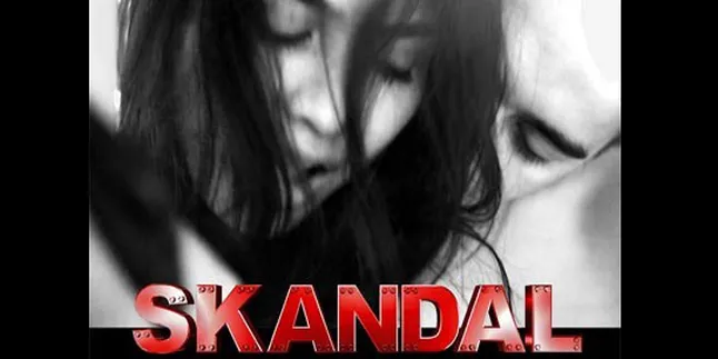 'SKANDAL', Perselingkuhan Berujung Maut 'SKANDAL', Perselingkuhan Berujung Maut