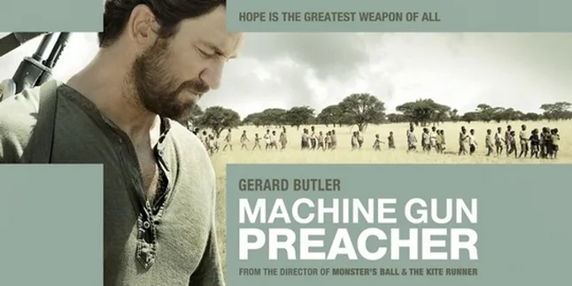 'MACHINE GUN PREACHER', Berjuang di Jalan Tuhan 'MACHINE GUN PREACHER', Berjuang di Jalan Tuhan