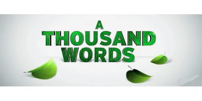 'A THOUSAND WORDS', Seribu Kata, Setelah Itu Mati 'A THOUSAND WORDS', Seribu Kata, Setelah Itu Mati