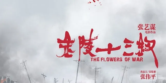 'THE FLOWERS OF WAR',