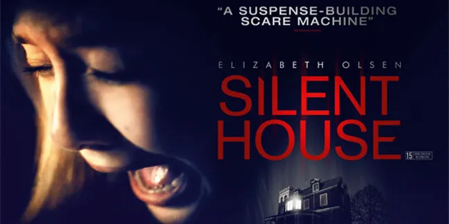 [Review] 'THE SILENT HOUSE', Rumah Liburan Pengancam Nyawa