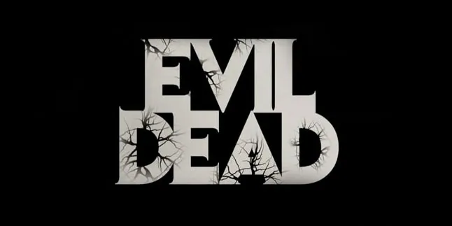 [Review] 'EVIL DEAD', Teror Banjir Darah