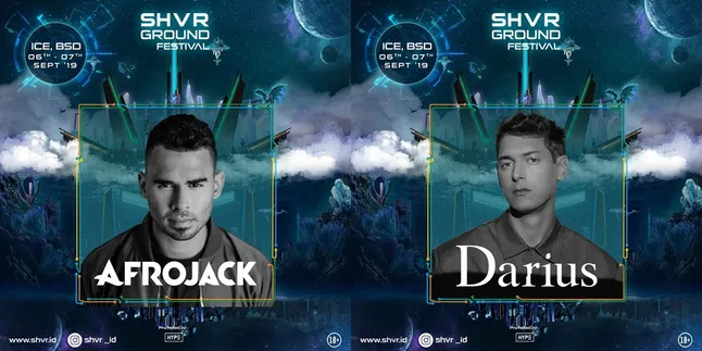 Afrojack Hingga Darius Ramaikan Lineup SHVR GROUND FESTIVAL 2019 Fase Pertama