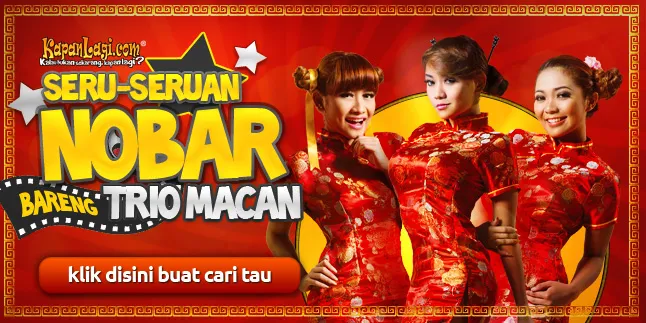 Agenda Nonton Bareng Film THE LEGEND OF TRIO MACAN