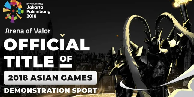 Alasan di Balik Dipertandingkannya AOV di Asian Games 2018, Penasaran?
