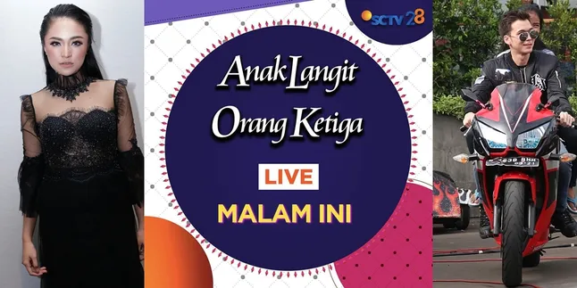 'Anak Langit' dan 'Orang Ketiga' Akan Tayang Secara Live di Ulang Tahun Ke-28 SCTV