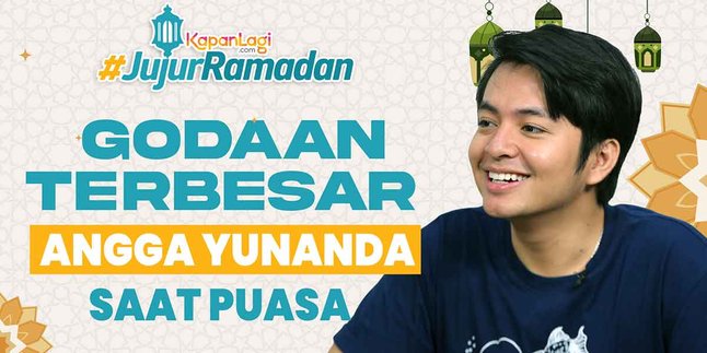 Angga Yunanda Remembers Fasting in Childhood, Ever Break It Too?