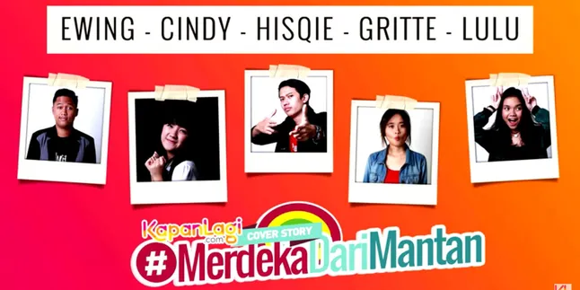 Apasih Arti #MerdekaDariMantan Buat 5 Bintang YouTube Hits Ini?