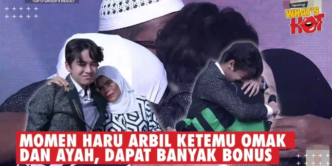 Arbil Langsung NANGIS, Akhirnya Bisa Ketemu Omak & Ayah Setelah 3 Bulan Berpisah