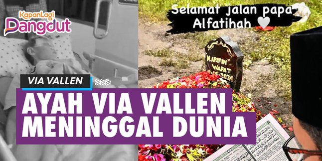 Via Vallen's Father Passes Away, Previously Treated in Hospital Before Taking His Last Breath