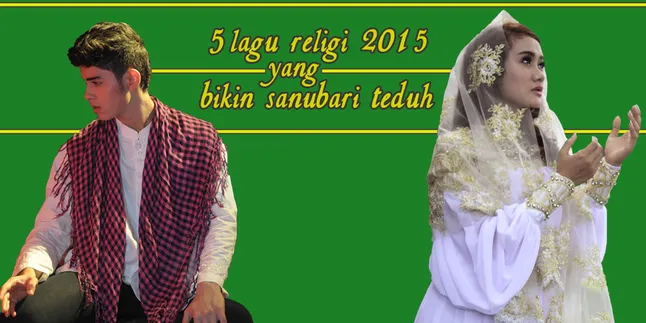 Baru, 5 Lagu Religi Ini Siap Teduhkan Hati Sanubari Kamu