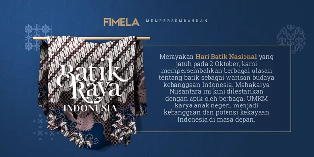 Batik Raya Indonesia: Preserving the Archipelago's Heritage and Making It an Inspiration for Contemporary Style