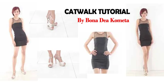 Belajar Catwalk Tutorial Dari Ahlinya Belajar Catwalk Tutorial Dari Ahlinya