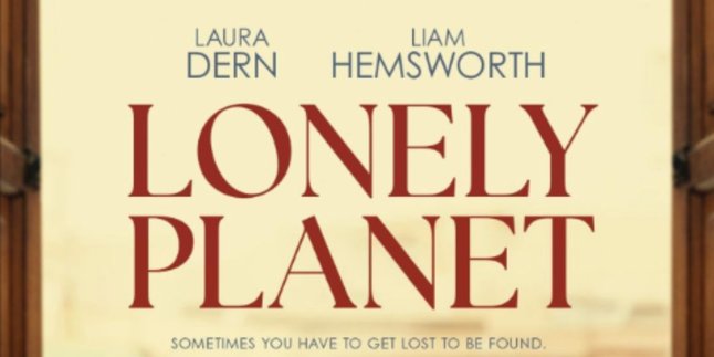 Learn from the Experiences of Lily and Owen, Peek into the Moral Message of the Film 'LONELY PLANET'