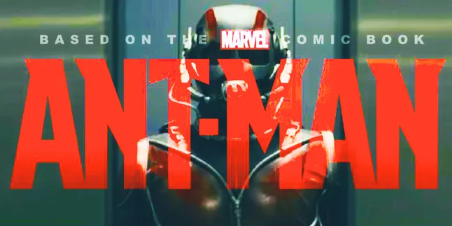 Belum Rilis, Trailer 'ANT-MAN' Sudah Bikin Resah Publik