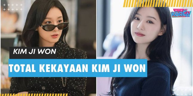 Drenched in Wealth, This is Kim Ji Won's Total Wealth in 2024