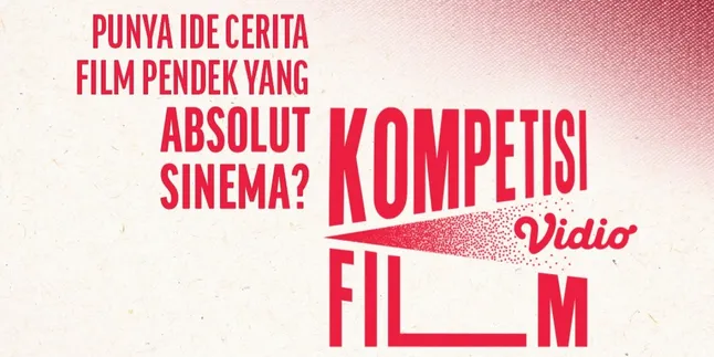 Bikin Film Bareng Mentor Top! Daftar Kompetisi Film Vidio 2025 Sekarang