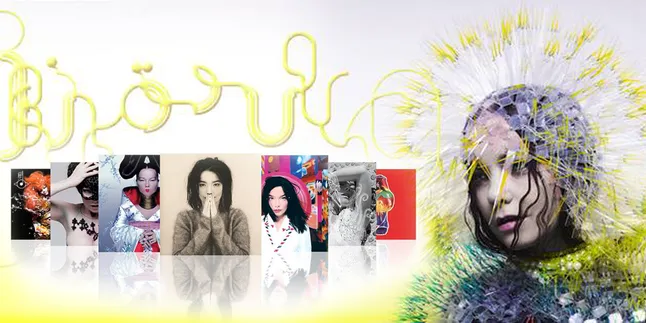 Bjork Akui Telah Melewati Masa Terberat Dalam Hidupnya