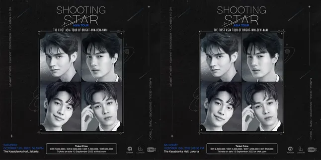 Bright Vachirawit, Win Metawin, Dew Jirawat dan Nani Hirunkit Akan Temui Fans Indonesia di 'SHOOTING STAR ASIAN TOUR 2022 in Jakarta' Bright Vachirawit, Win Metawin, Dew Jirawat dan Nani Hirunkit Akan Temui Fans Indonesia di 'SHOOTING STAR ASIAN TOUR 2022 in Jakarta'