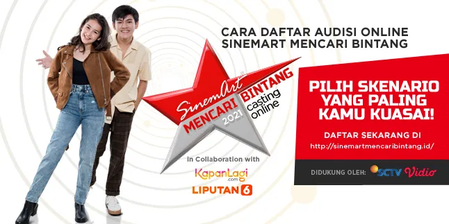 Cara Daftar Audisi Online Sinemart Mencari Bintang, Pilih Skenario yang Paling Kamu Kuasai! Cara Daftar Audisi Online Sinemart Mencari Bintang, Pilih Skenario yang Paling Kamu Kuasai!