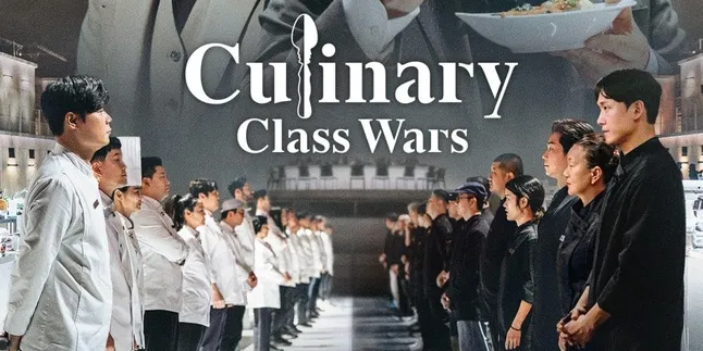 'CULINARY CLASS WARS': Ketika Koki Bintang Dan Amatir Bersaing Demi Gelar Juara 'CULINARY CLASS WARS': Ketika Koki Bintang Dan Amatir Bersaing Demi Gelar Juara