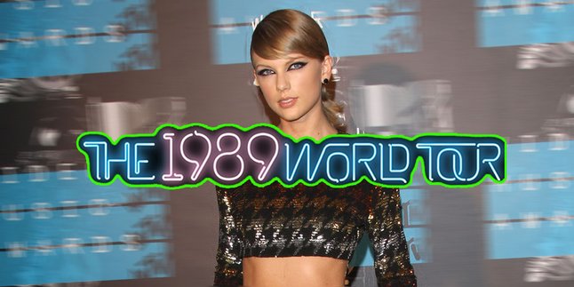 Dari Tur Dunia 1989, Taylor Swift Rengkuh Rp 1,8 Triliun!