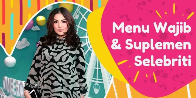 Dari Vitamin Sampai Coconut Oil, Mau Tahu Suplemen Para Selebriti?