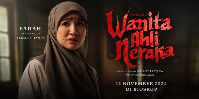 Horror Film Debut in 'WOMAN EXPERT IN HELL', Febby Rastanty Fully Engages in Heavy Scenes Without Stunt - Becomes a Wife Before Marriage