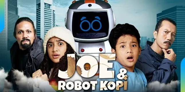Dennis Adhiswara hingga Ira Wibowo Siap Menghibur Lewat 'JOE & ROBOT KOPI', Serial Keluarga yang Penuh Petualangan