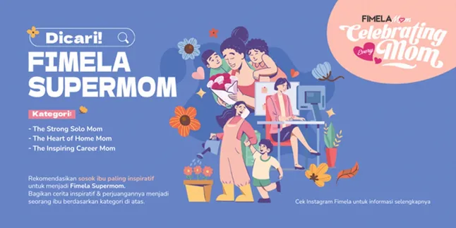 Dicari Fimela SuperMom: Karena Setiap Ibu Hebat Layak Dirayakan Dicari Fimela SuperMom: Karena Setiap Ibu Hebat Layak Dirayakan