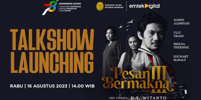 Attended by Donny Alamsyah to Imelda Therinne, Watch the Talkshow Launching Film 'Pesan Bermakna Jilid 3'