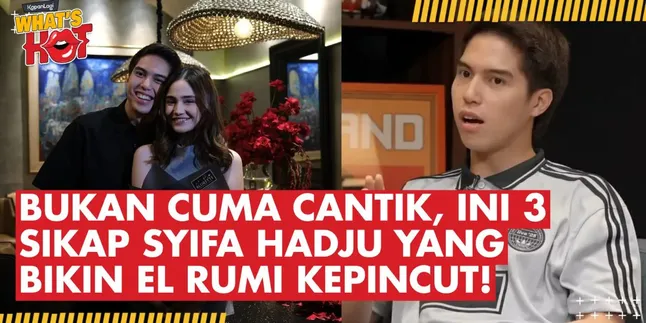 El Rumi Reveals 3 Attitudes of Syifa Hadju That Made Him Confident to Propose in Switzerland